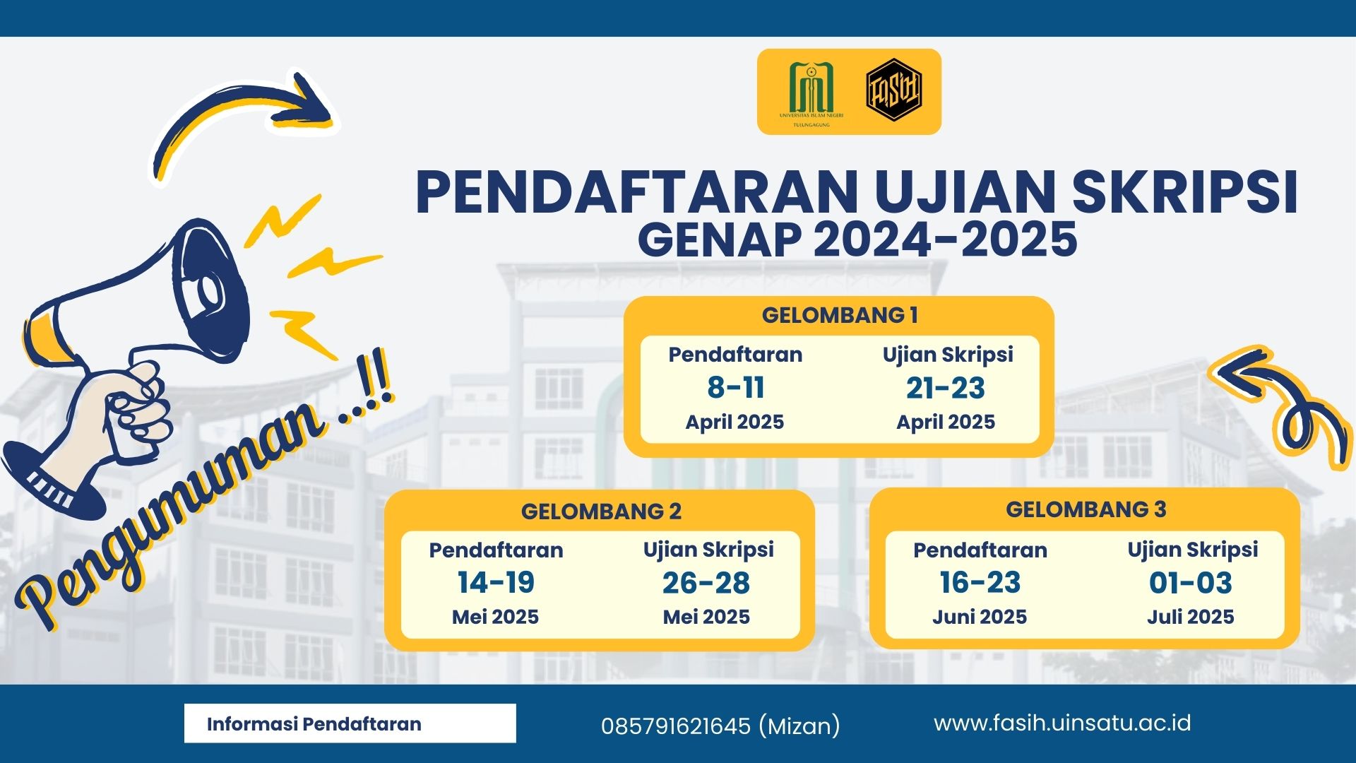 PENGUMUMAN PENDAFTARAN UJIAN SKRIPSI GENAP TA 2024/2025