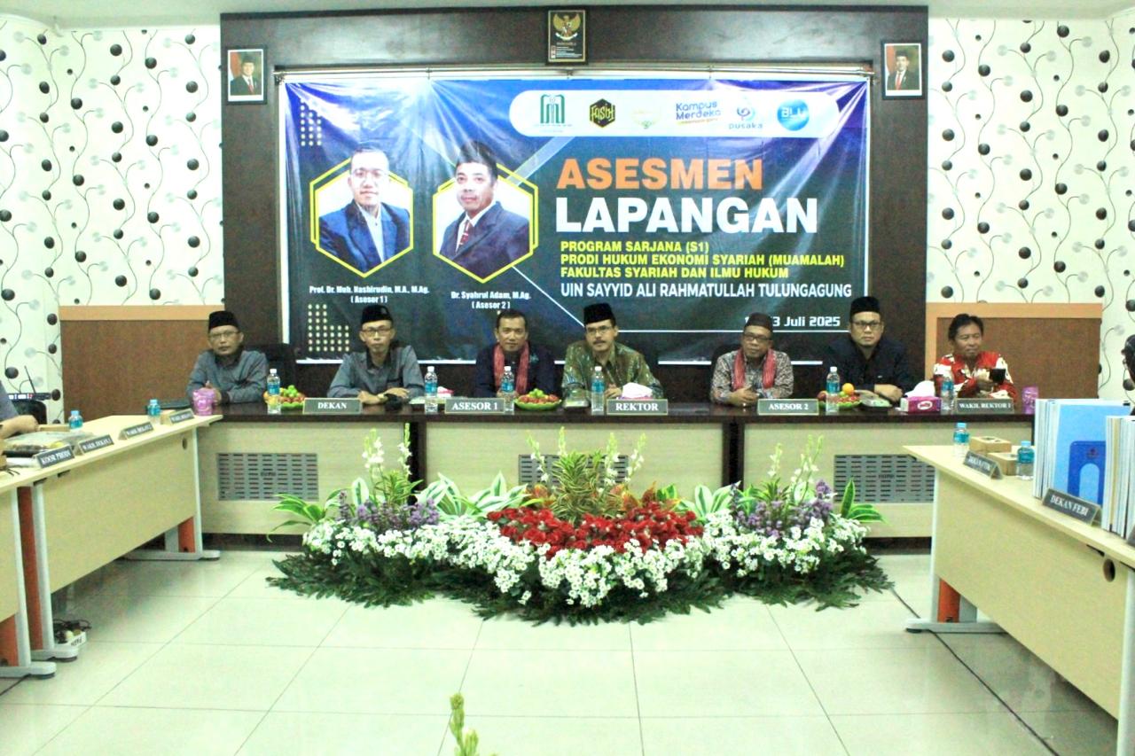 Asesmen Lapangan Program Studi Hukum Ekonomi Syariah Fakultas Syariah dan Ilmu Hukum UIN SATU Tulungagung