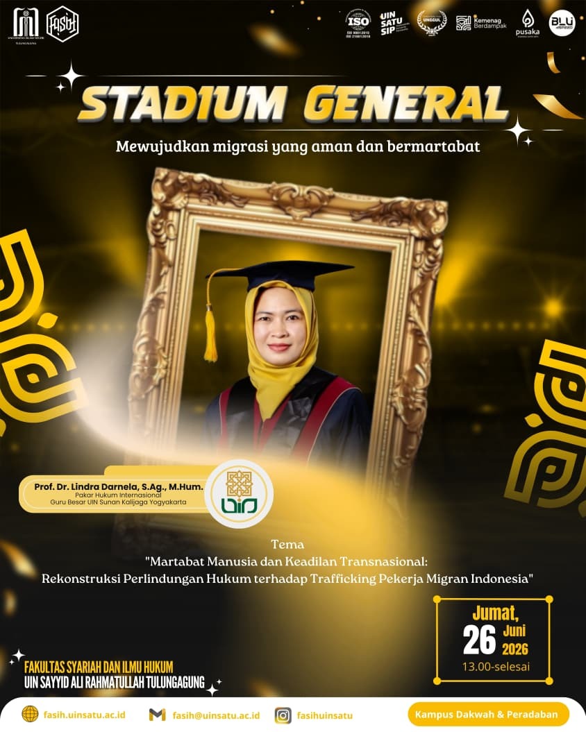 FASIH UIN SATU Tulungagung Gelar Stadium General Bahas Perlindungan Hukum Pekerja Migran Indonesia